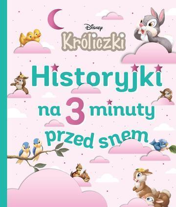 Króliczki Disney. Historyjki na 3 minuty przed snem