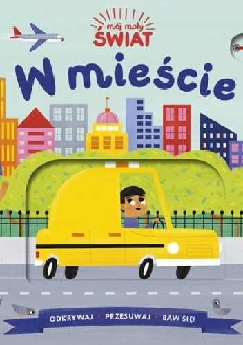 Mój mały świat. W mieście