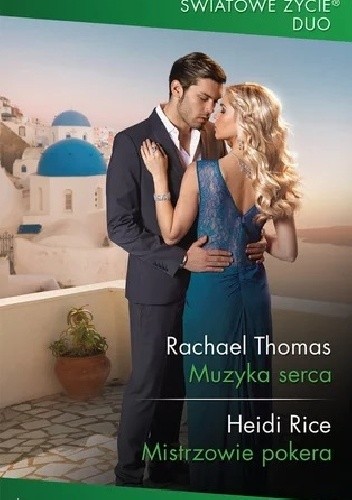 Muzyka serca, Mistrzowie pokera