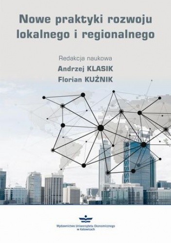Nowe praktyki rozwoju lokalnego i regionalnego