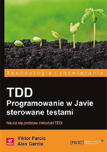 TDD. Programowanie w Javie sterowane testami