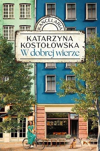 Okładka: W dobrej wierze. Kancelaria. Tom 2