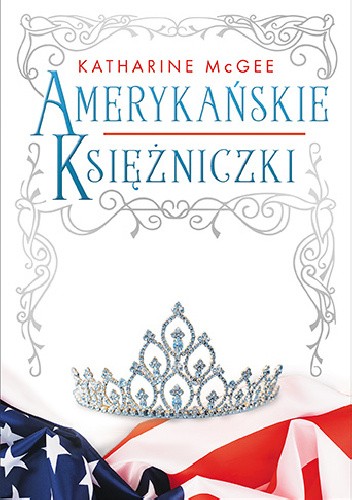 Amerykańskie księżniczki