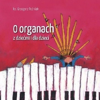 O organach z dziećmi i dla dzieci