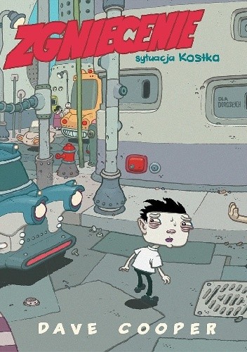 Zgniecenie. Sytuacja Kostka