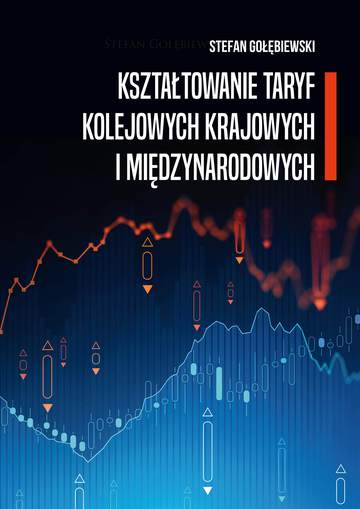 Kształtowanie taryf kolejowych krajowych i międzynarodowych