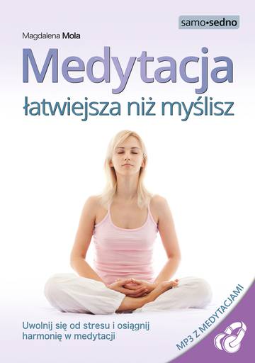 Medytacja łatwiejsza niż myślisz wyd. 2