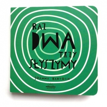 Raz, Dwa, Trzy. Słyszymy