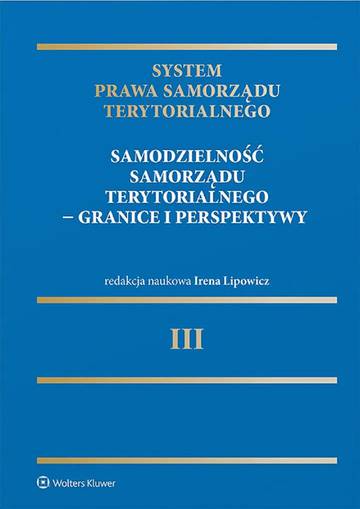 System Prawa Samorządu Terytorialnego. Tom 3