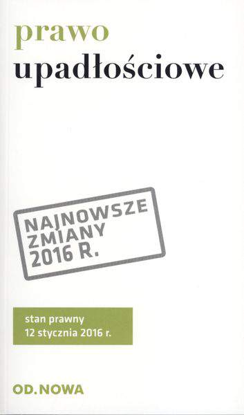 Prawo upadłościowe i naprawcze 01. 2016