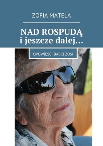 Nad Rospudą i jeszcze dalej