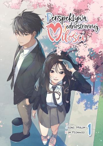 Perspektywa jednostronnej miłości. Tom 1