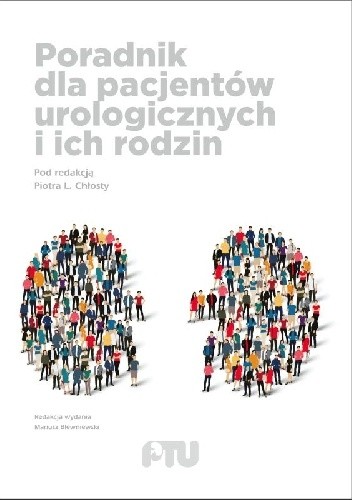 Poradnik dla pacjentów urologicznych i ich rodzin