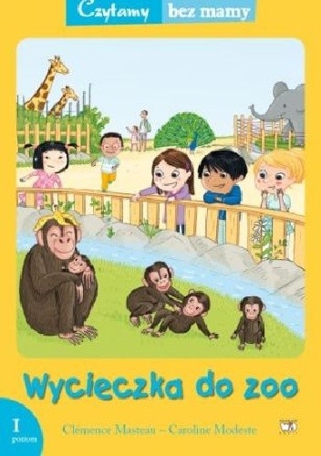 Wycieczka do zoo czytamy bez mamy poziom 1