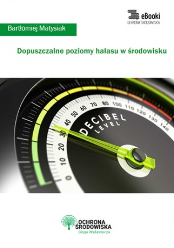 Dopuszczalne poziomy hałasu w środowisku