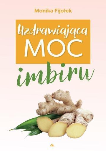 Okładka: Uzdrawiająca moc imbiru