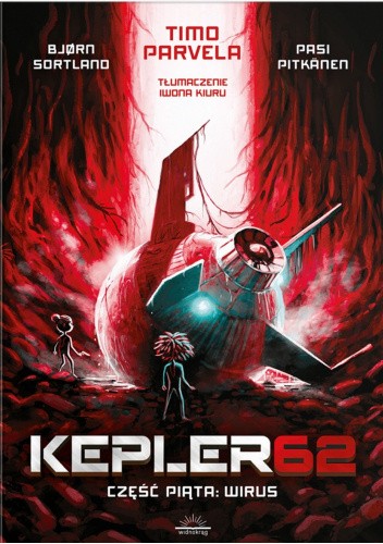 Wirus. Kepler62. Część 5
