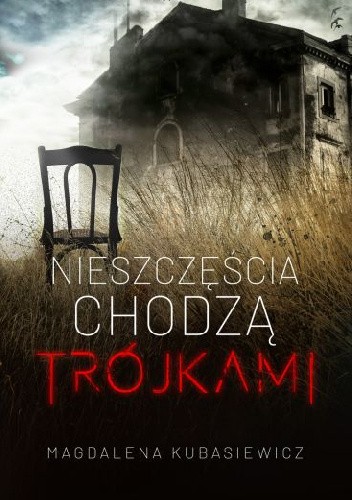 Nieszczęścia chodzą trójkami