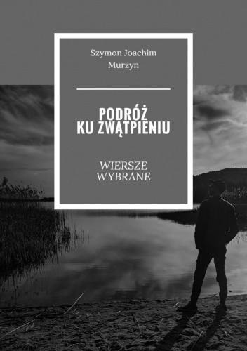 Podróż ku zwątpieniu