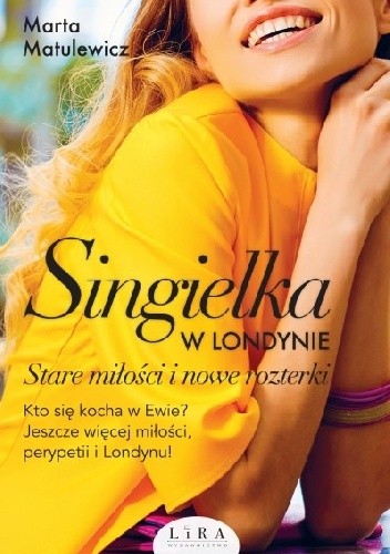 Stare miłości i nowe rozterki singielka w londynie Tom 2