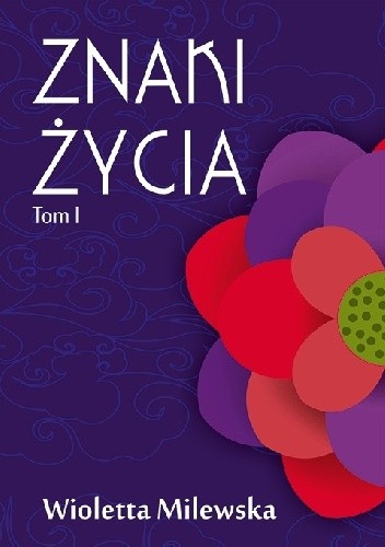 Znaki życia. I tom