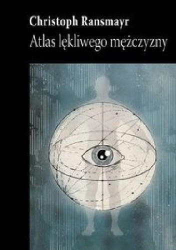 Atlas lękliwego mężczyzny