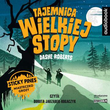 CD MP3 Tajemnica Wielkiej Stopy. Sticky Pines miasteczko grozy