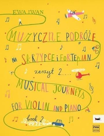 Okładka: Iwan,E. Muzyczne podróże na skrzypce i fortepian z. 2