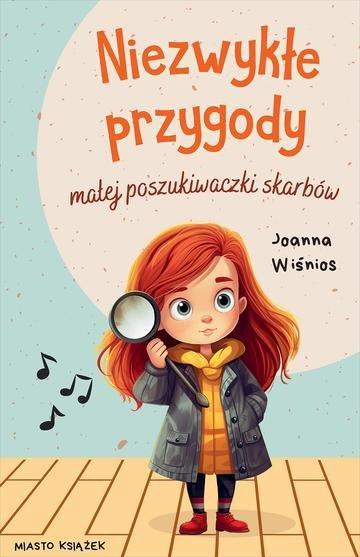 Okładka: Niezwykłe przygody małej poszukiwaczki skarbów. Mała poszukiwaczka skarbów. Tom 1 wyd. 3