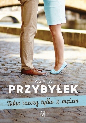 Takie rzeczy tylko z mężem