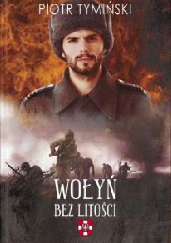 Wołyń. Bez litości