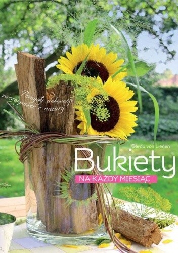 Bukiety na każdy miesiąc