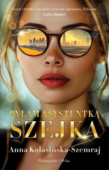 Byłam asystentką szejka. Duże Litery