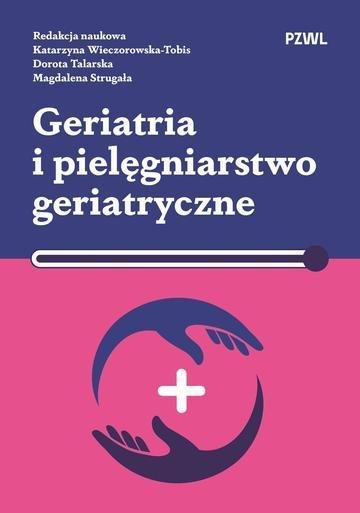 Okładka: Geriatria i pielęgniarstwo geriatryczne