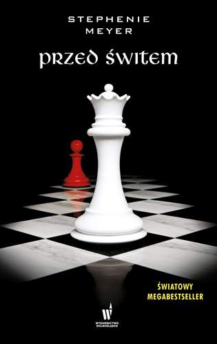 Przed świtem. Saga zmierzch. Tom 4 wyd. 2020