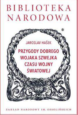 Przygody dobrego wojaka szwejka czasu wojny światowej