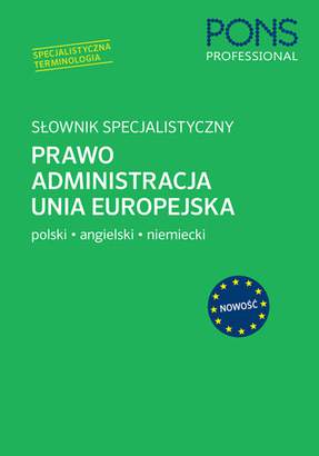 Słownik specjalistyczny prawo, administracja pol/ang/niem