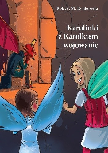 Karolinki z Karolkiem wojowanie