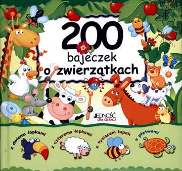 200 bajeczek o zwierzątkach