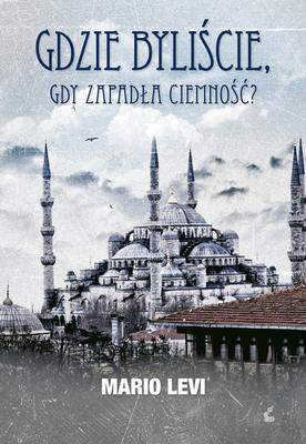 Gdzie byliście gdy zapadła ciemność