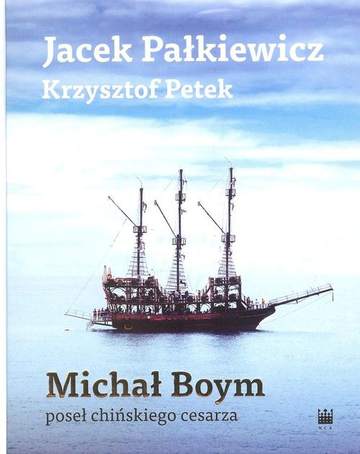 Michał boym poseł chińskiego cesarza