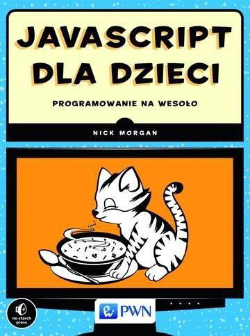 Okładka: Javascript dla dzieci programowanie na wesoło