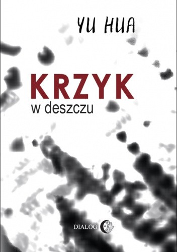 Krzyk w deszczu