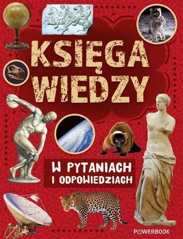 Księga wiedzy w pytaniach i odpowiedziach