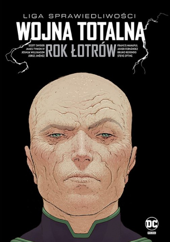 Liga Sprawiedliwości: Wojna totalna. Rok Łotrów