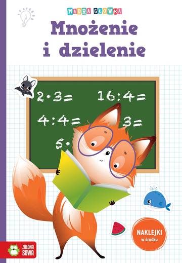 Mnożenie i dzielenie. Mądra główka