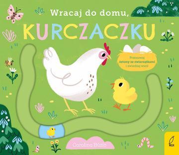 Wracaj do domu, kurczaczku