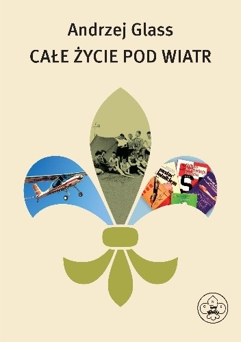 Całe życie pod wiatr