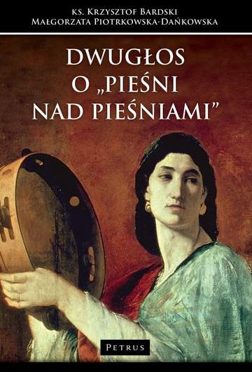 Dwugłos o Pieśni nad Pieśniami