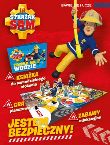Jestem bezpieczny Strażak Sam bawię się i uczę